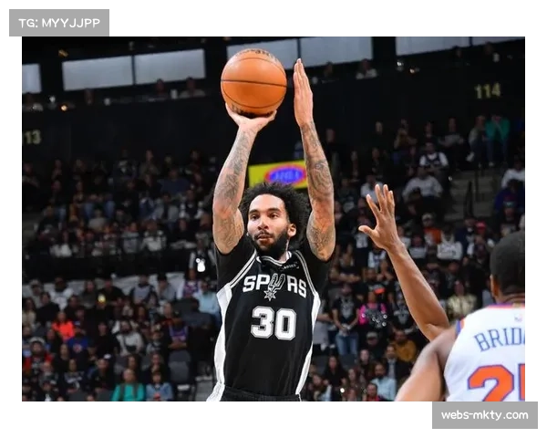 尚帕尼命中6记三分砍26分 马刺角色球员外线投射效率惊人